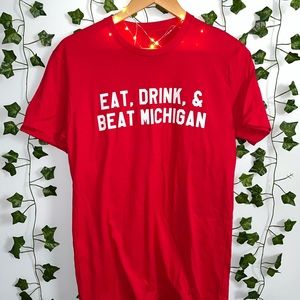 “eat, drink, beat michigan” t-shirt !